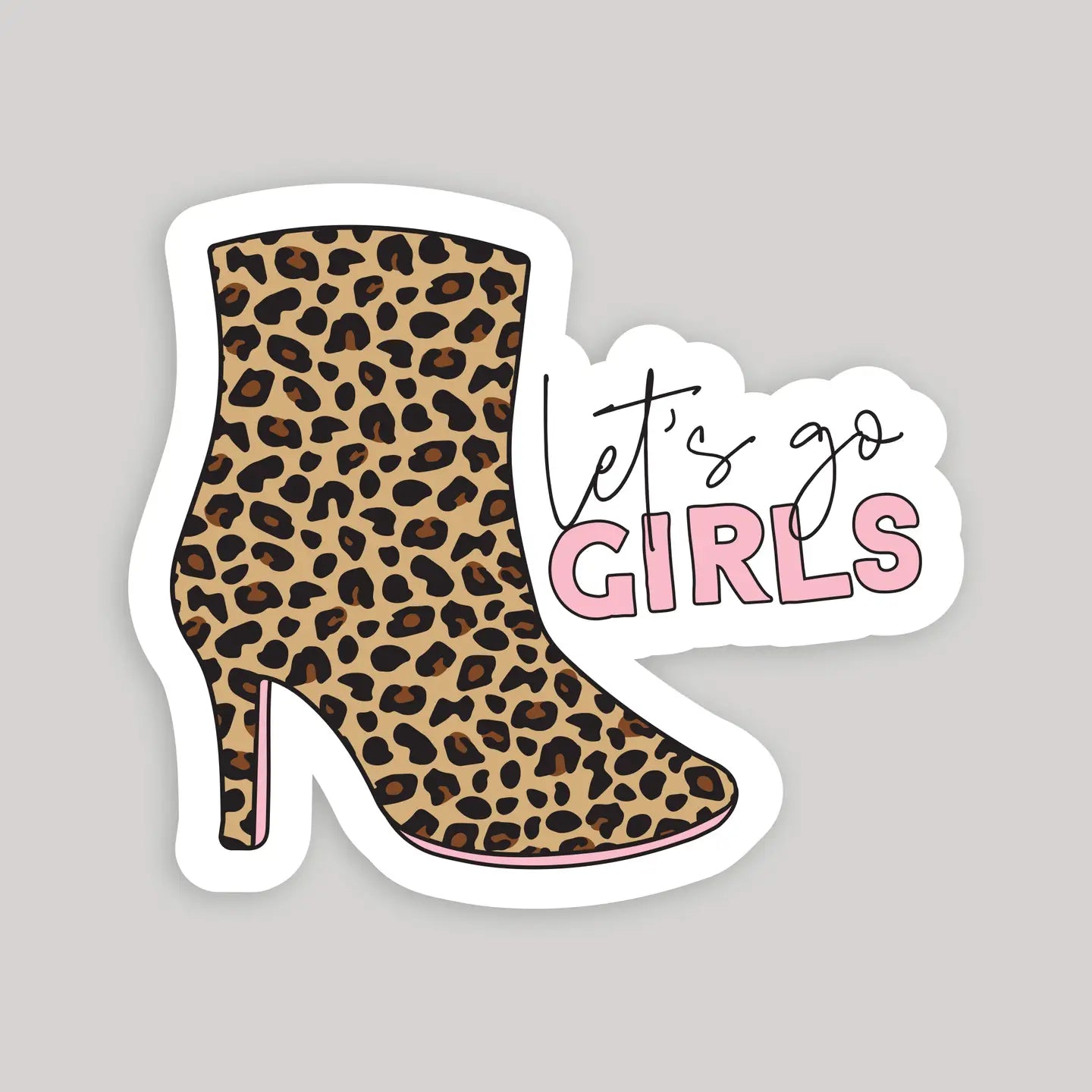 Let's Go Girls Animal Print Boot Shania Twain Sticker