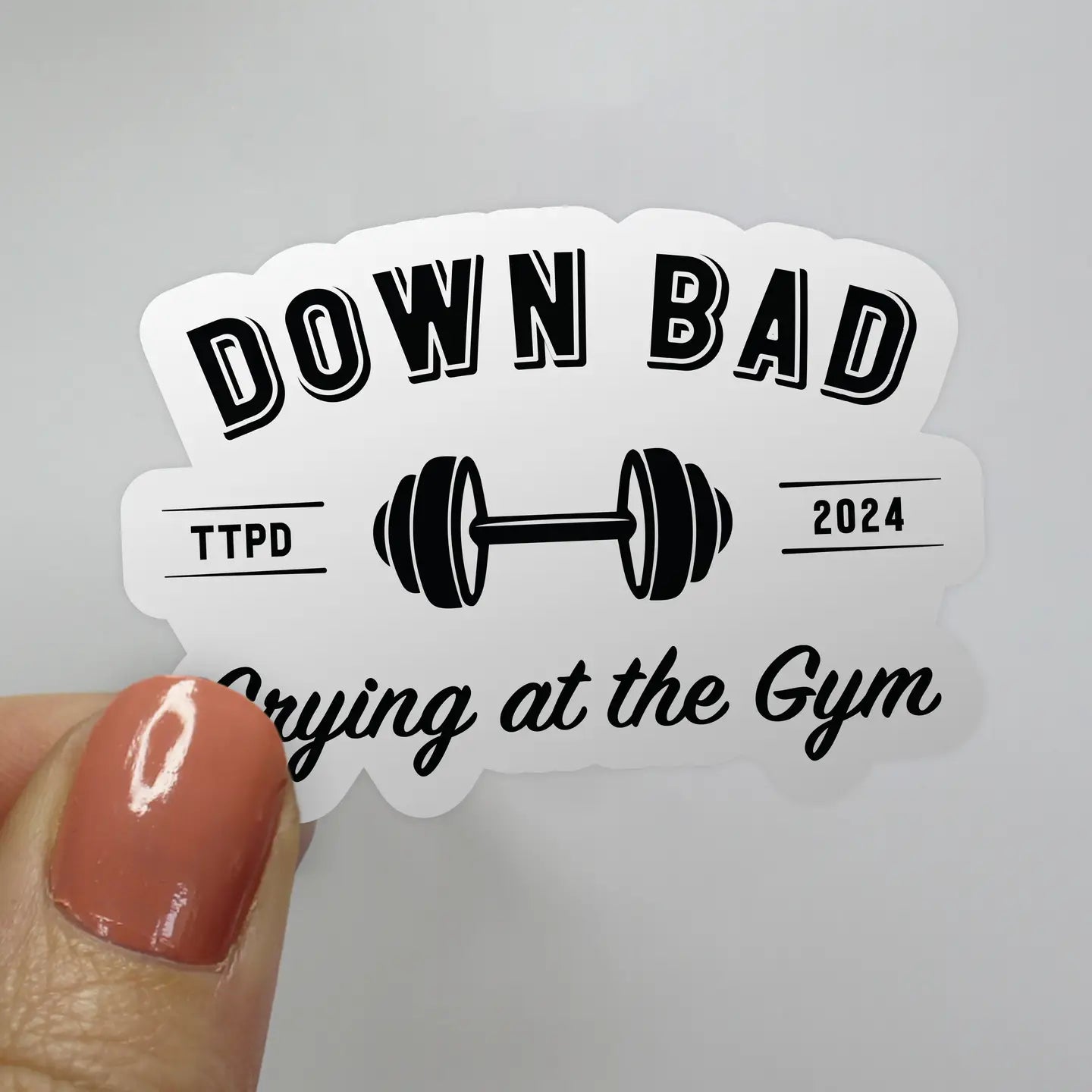 Down Bad Crying at the Gym Taylor Swift Sticker
