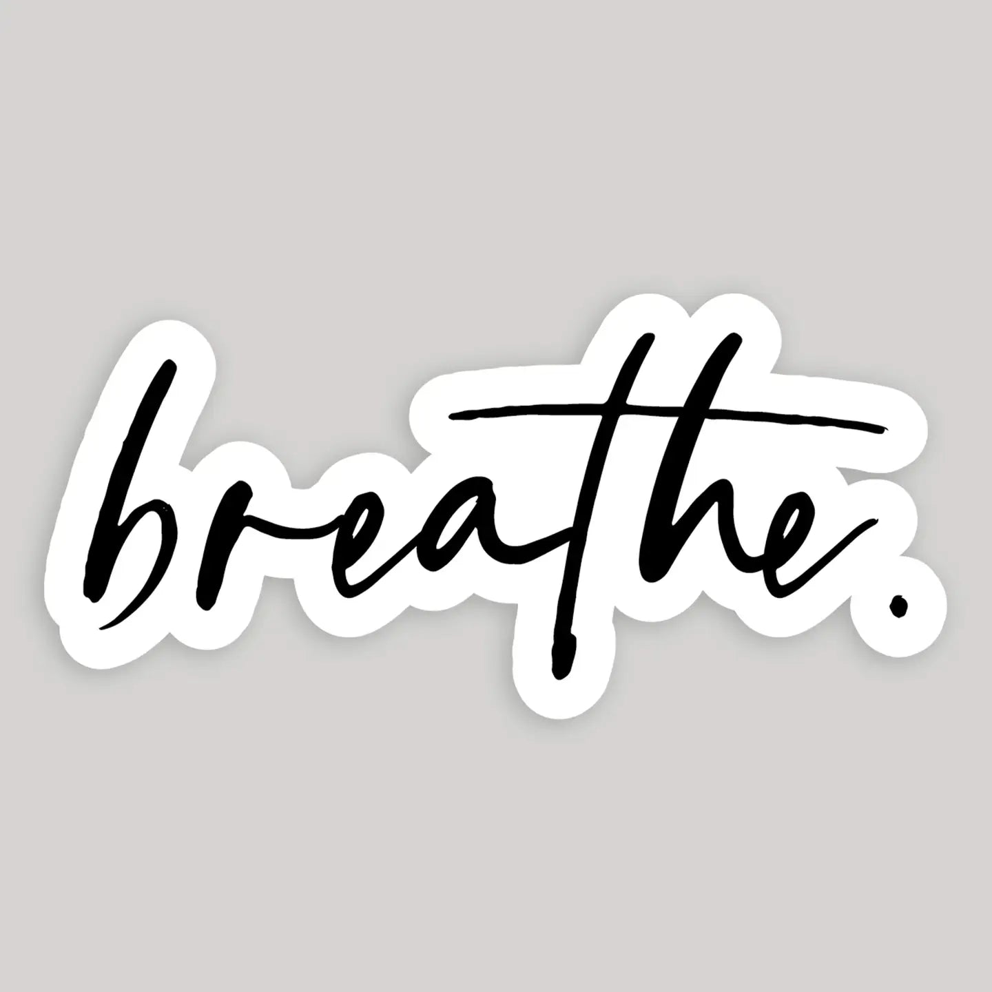Breathe Script Sticker