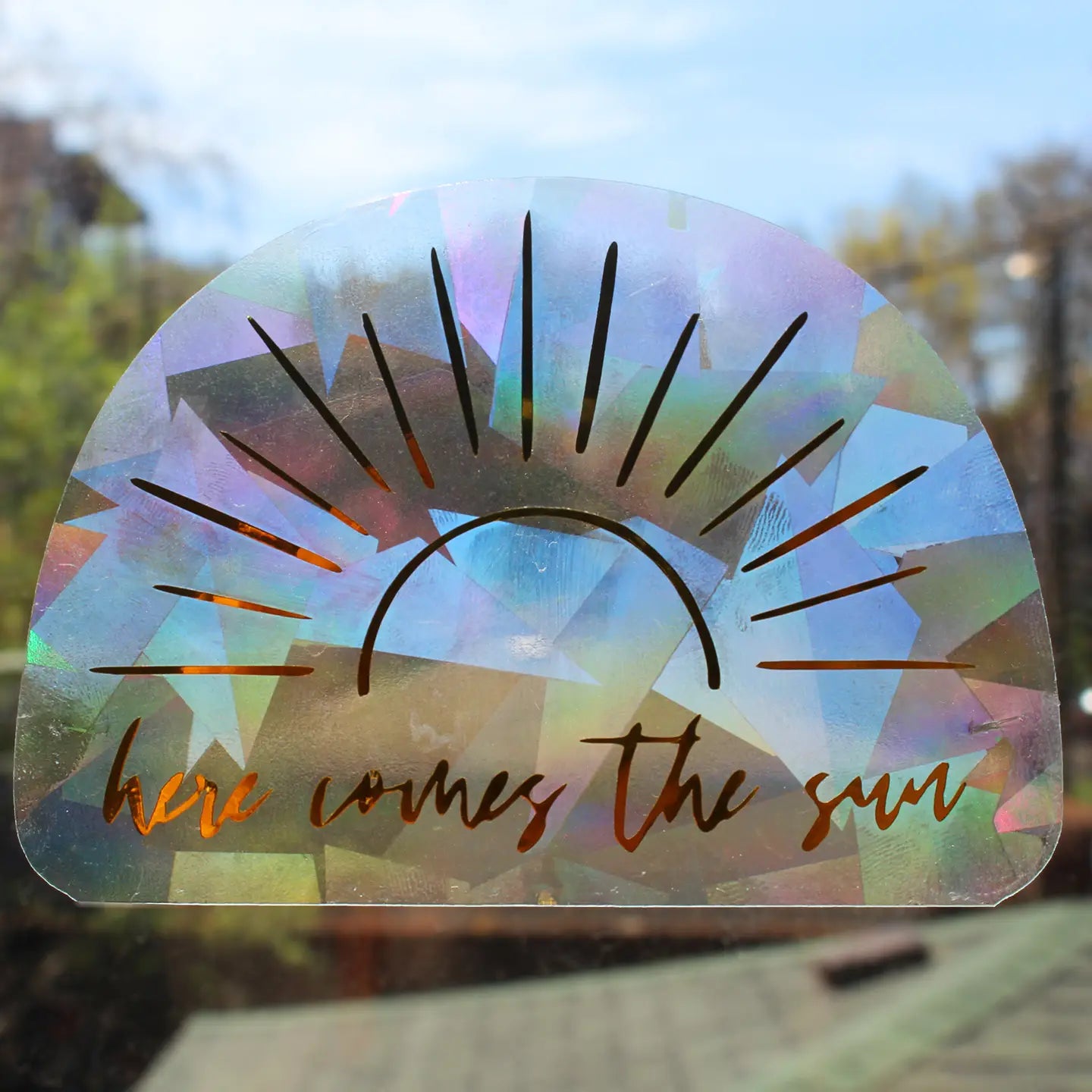 Here Comes the Sun Rainbow Maker