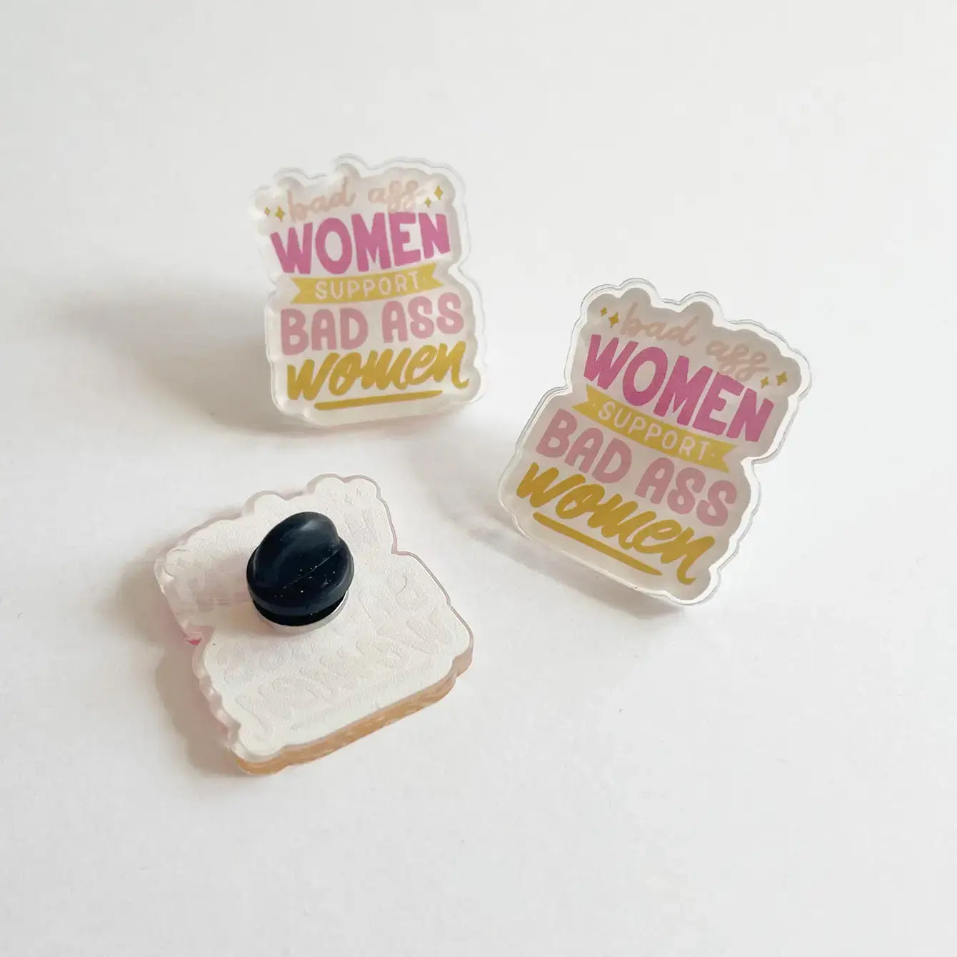 Badass Women Acrylic Pin