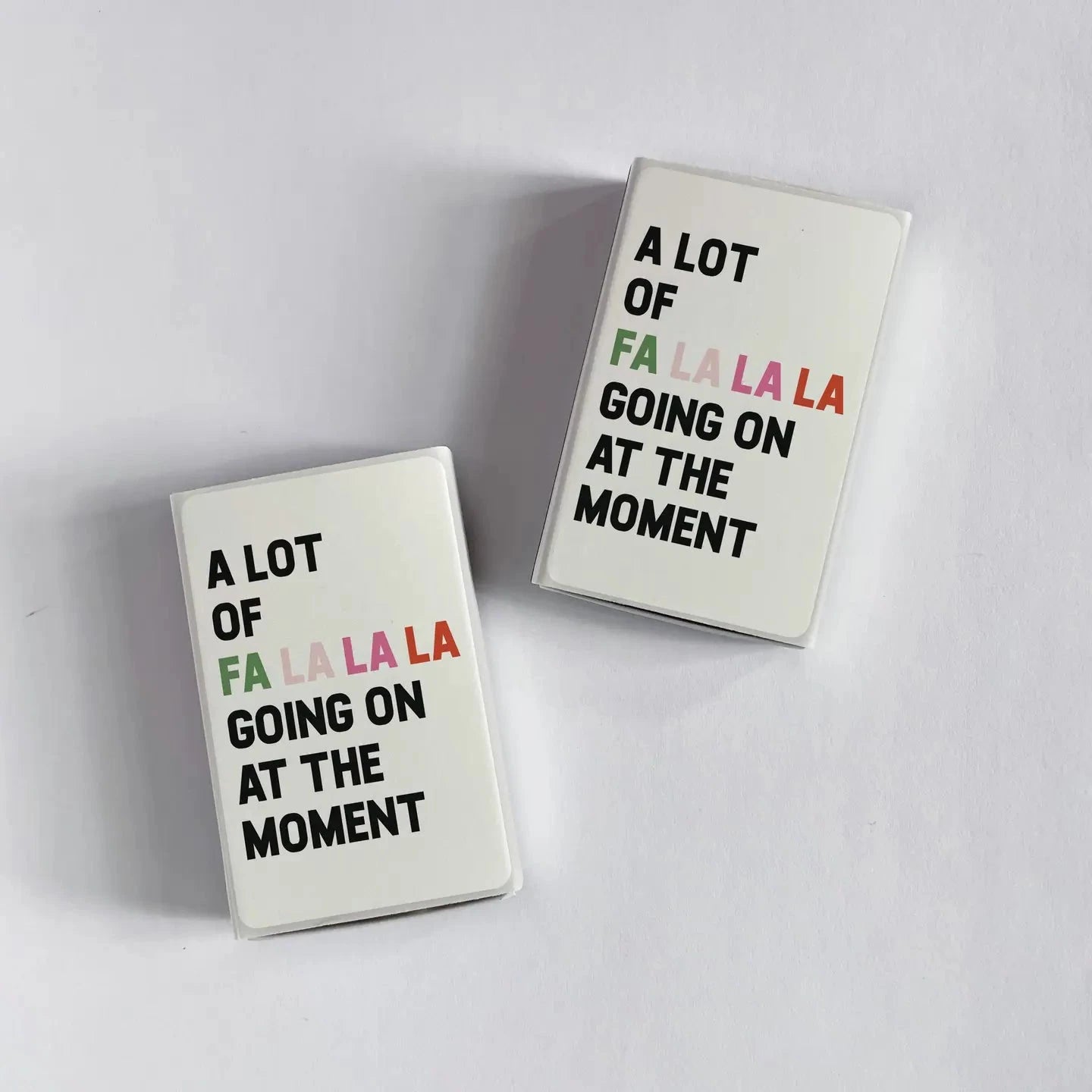 A Lot of Fa La La La Going On Right Now Christmas Matchbook