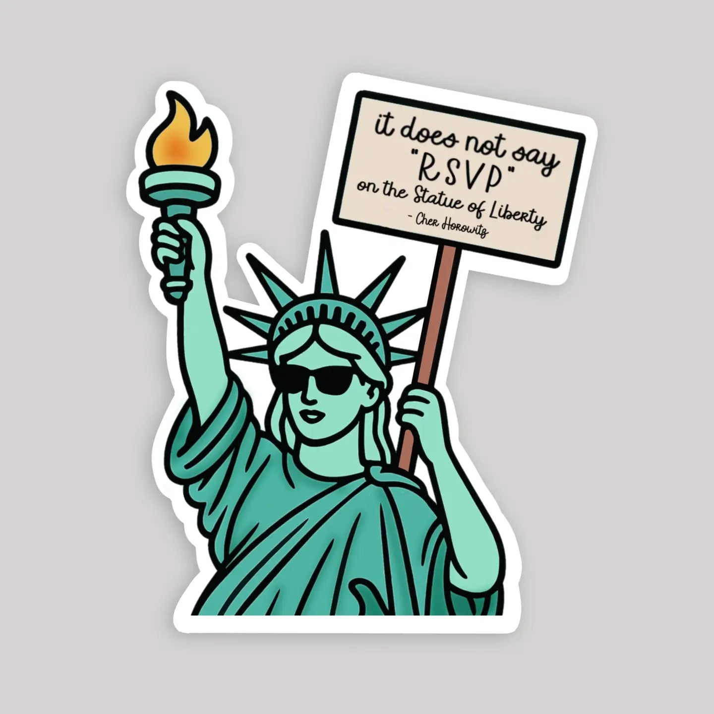 It Does Not Say RSVP Statue of Liberty Clueless Sticker
