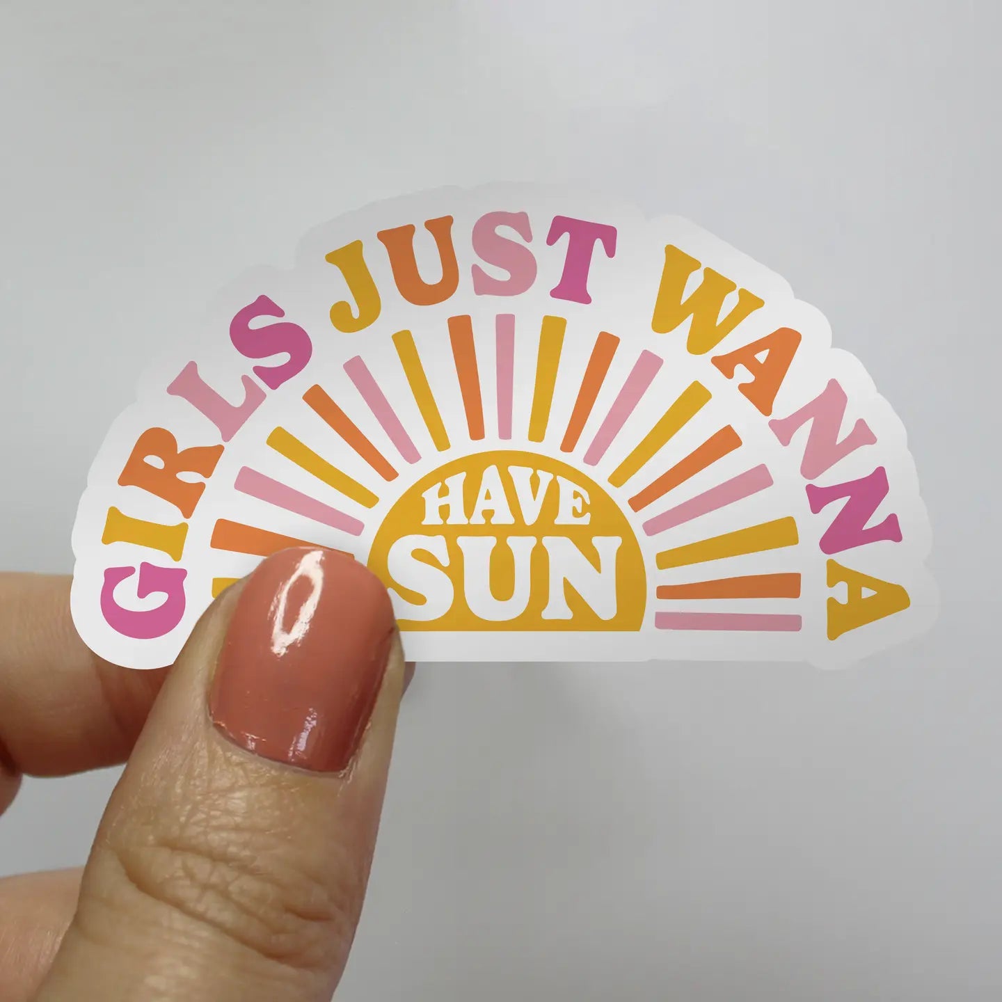 Girls Just Wanna Have Sun Sticker