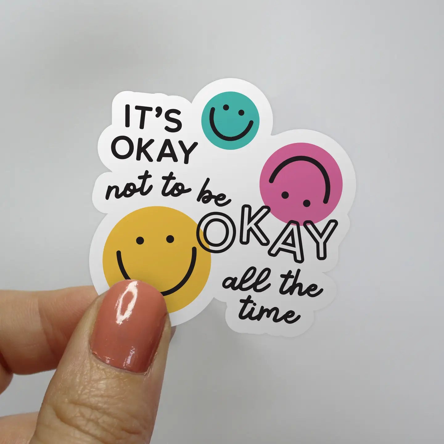 Okay Not to be Okay Smile Sticker