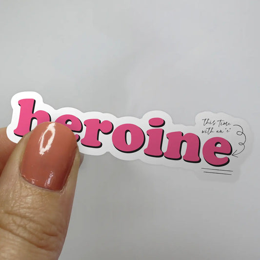 Heroine (This Time with an 'e") Taylor Swift Sticker