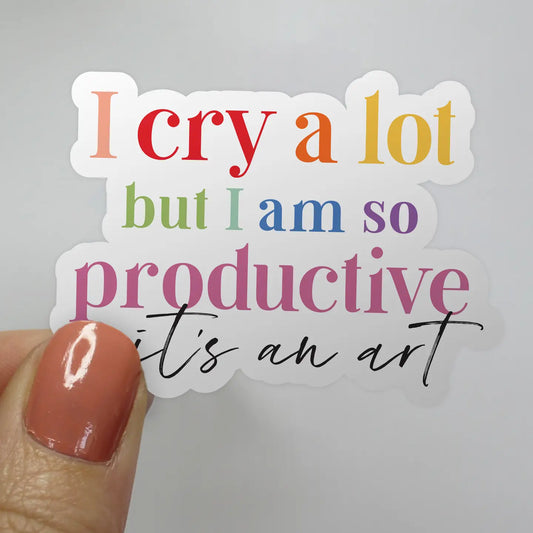 I Cry A Lot But I Am So Productive Taylor Swift Sticker