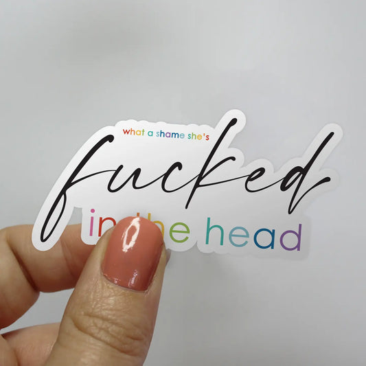 F*cked in the Head Taylor Swift Sticker