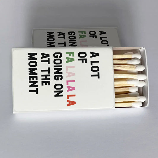 A Lot of Fa La La La Going On Right Now Christmas Matchbook