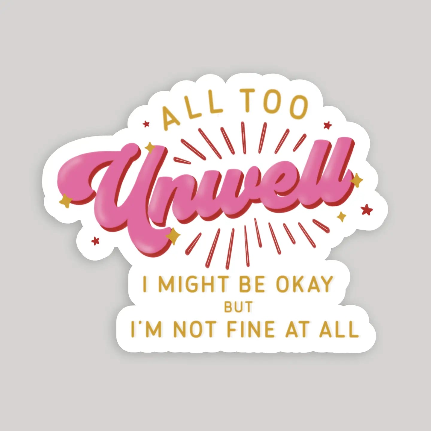 All Too Unwell Taylor Swift Sticker