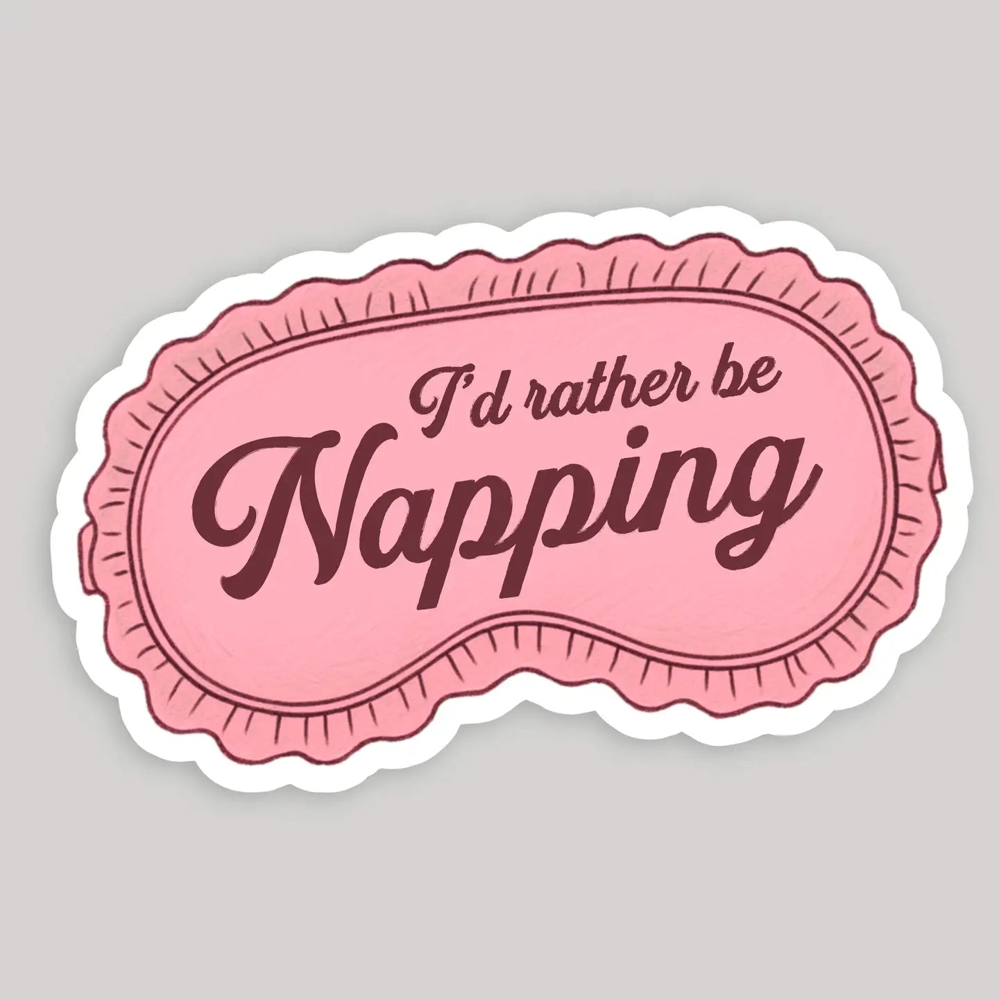I'd Rather Be Napping Pink Face Mask Sticker