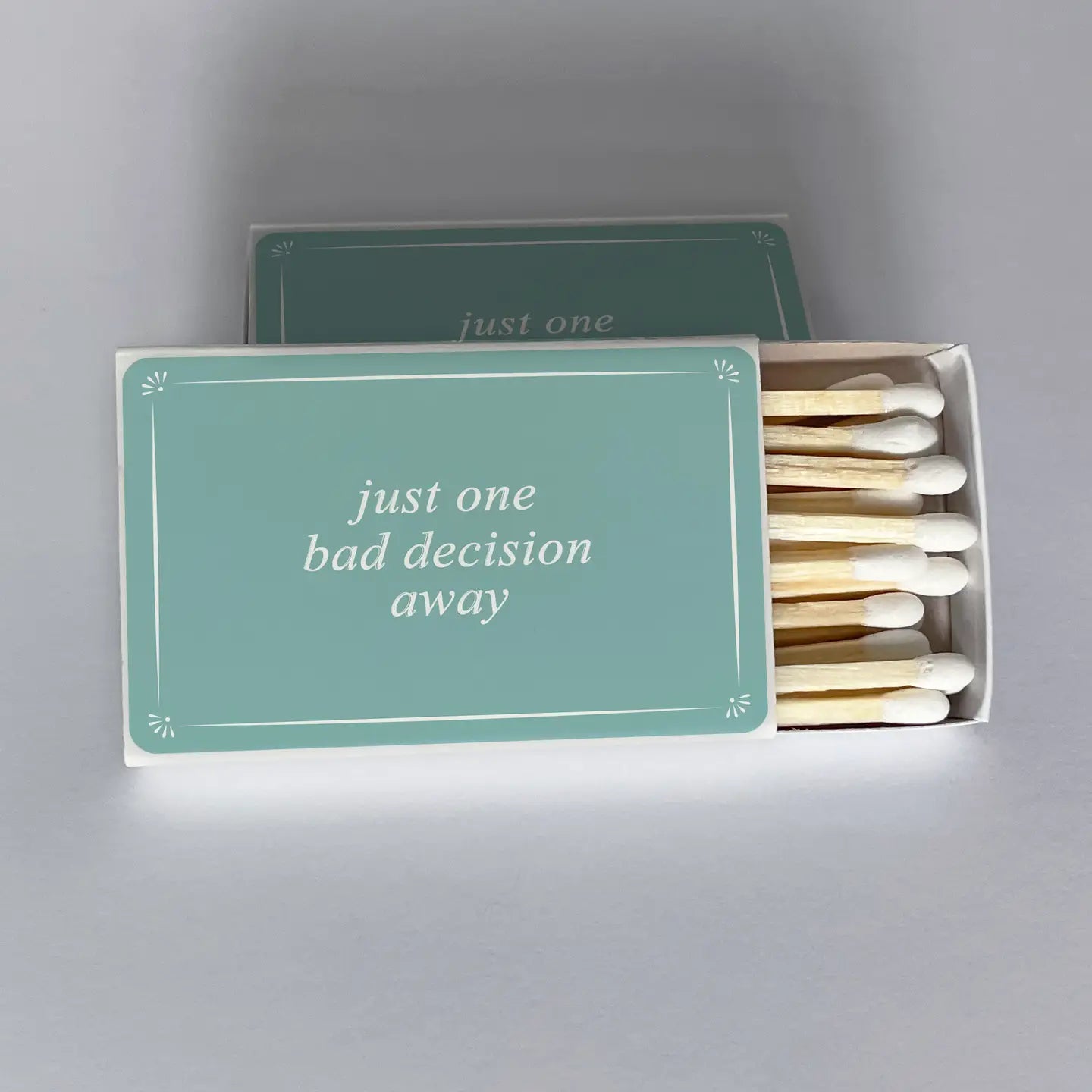 Just One Bad Decision Away Blue Matchbook