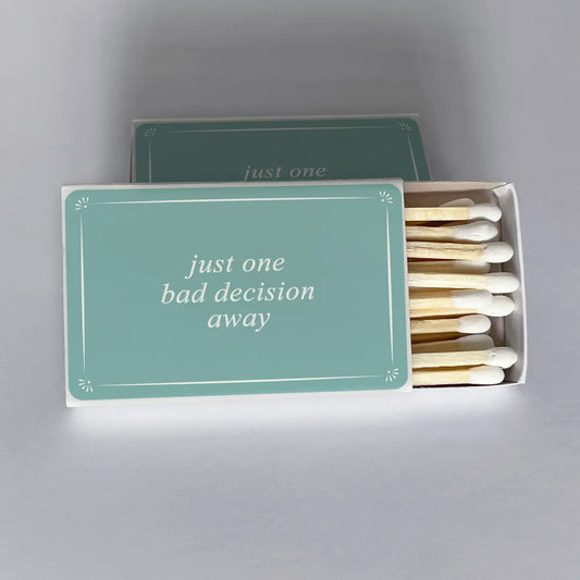 Just One Bad Decision Away Blue Matchbook