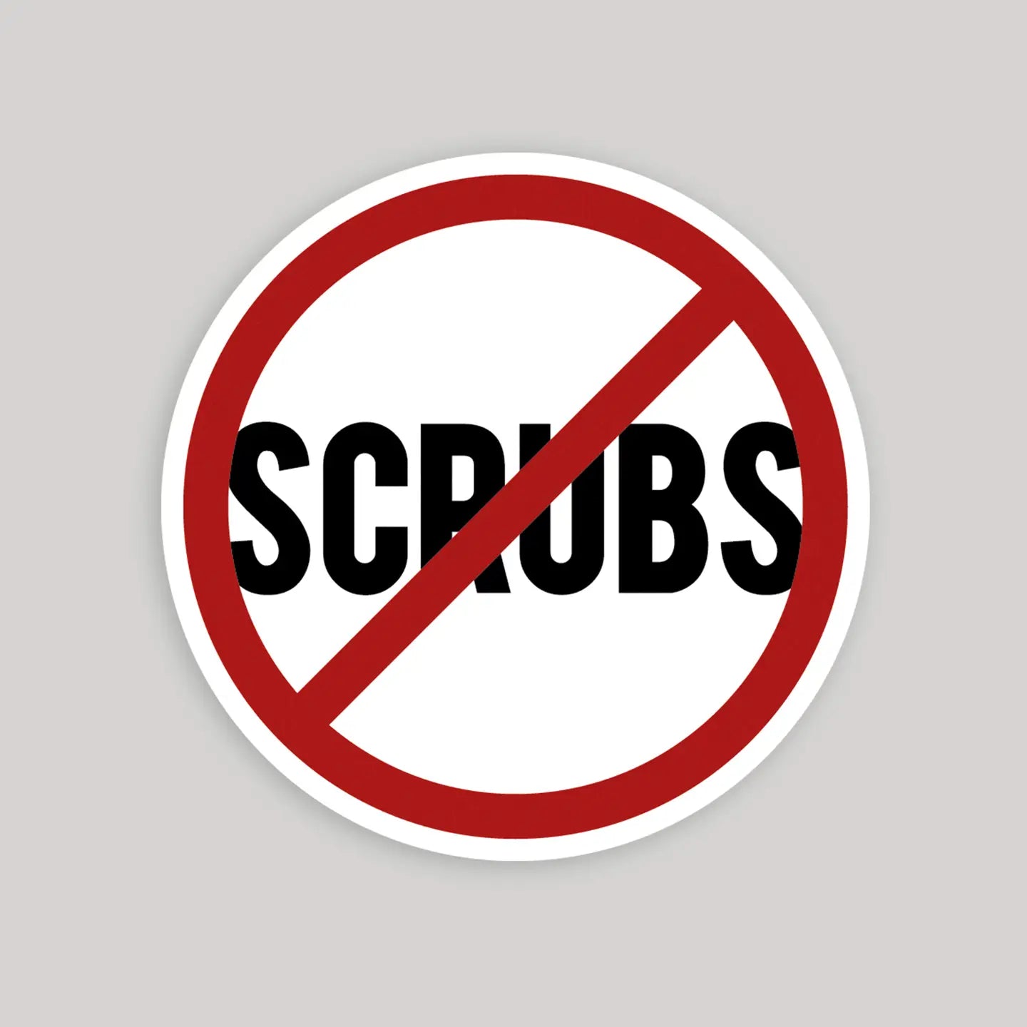 No Scrubs TLC Round Sticker