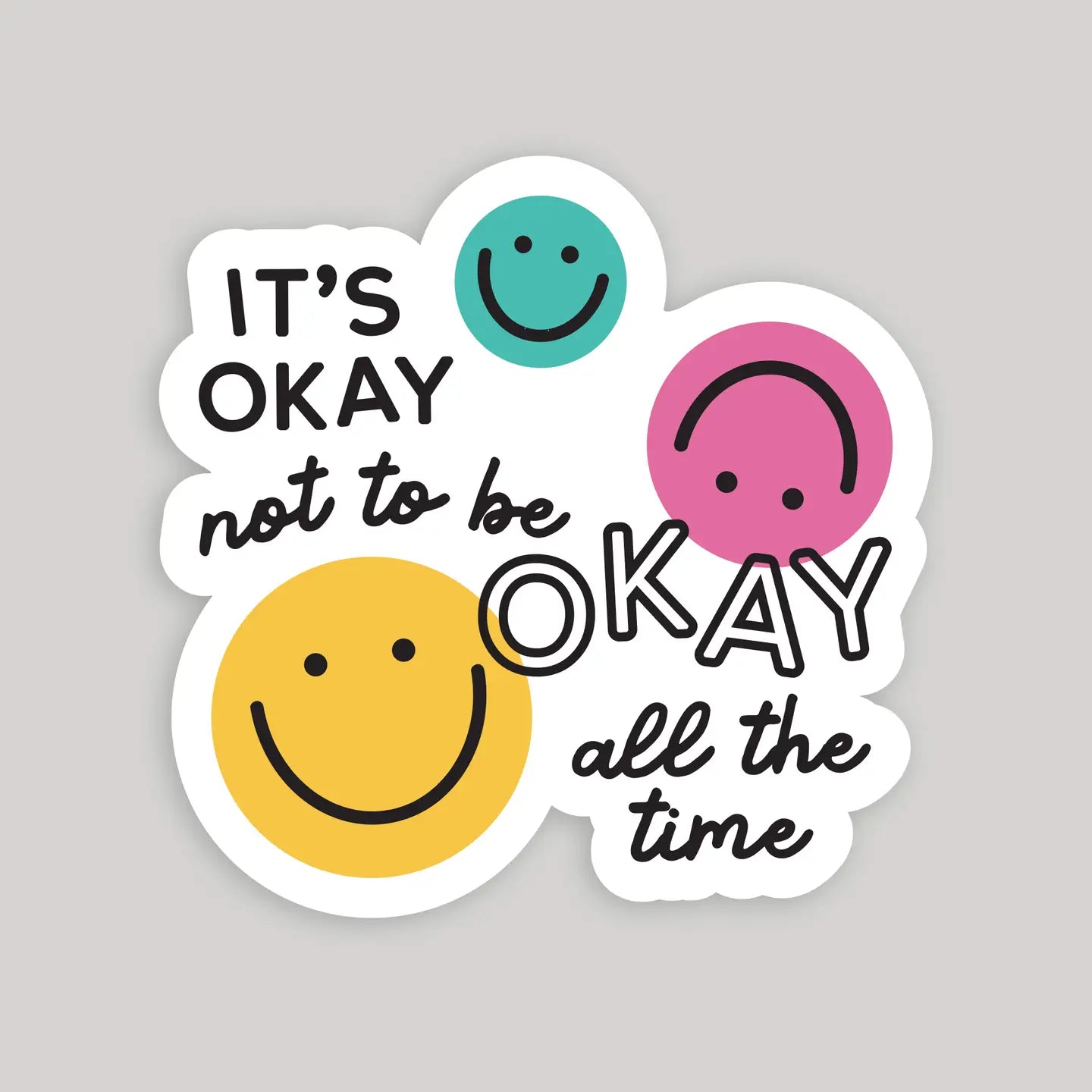 Okay Not to be Okay Smile Sticker