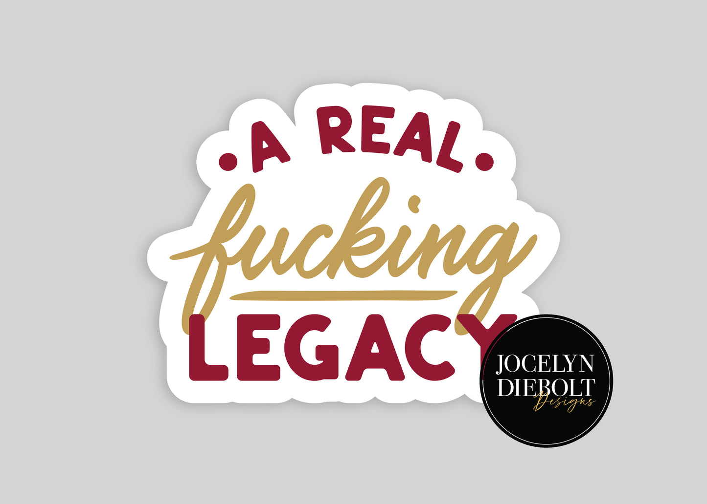 A Real F*cking Legacy Taylor Swift Sticker