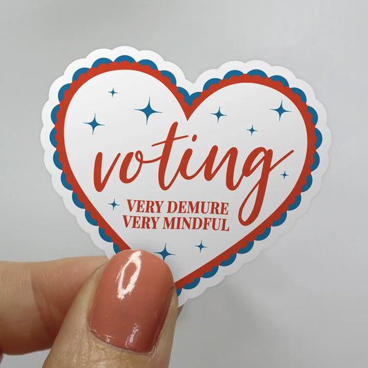 Voting Very Demure Very Mindful Sticker
