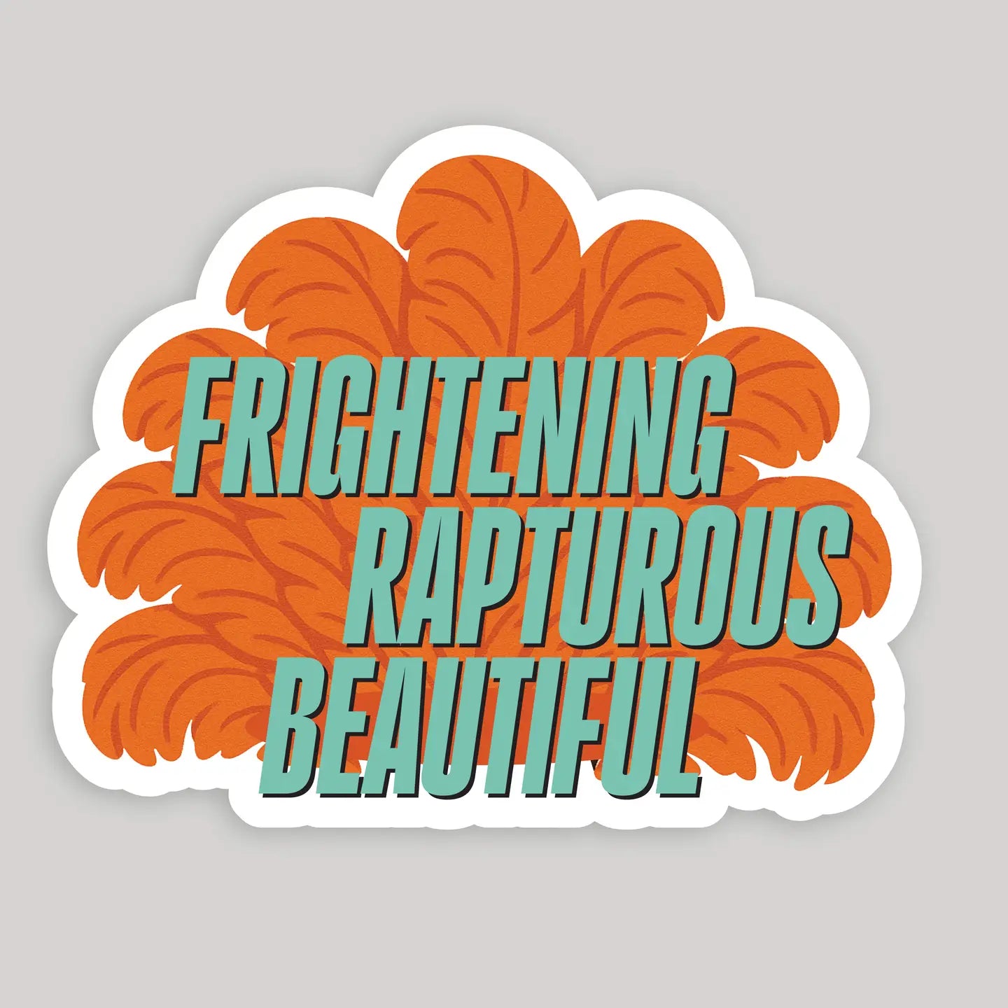 Frightening, Rapturous, Beautiful Taylor Swift Sticker