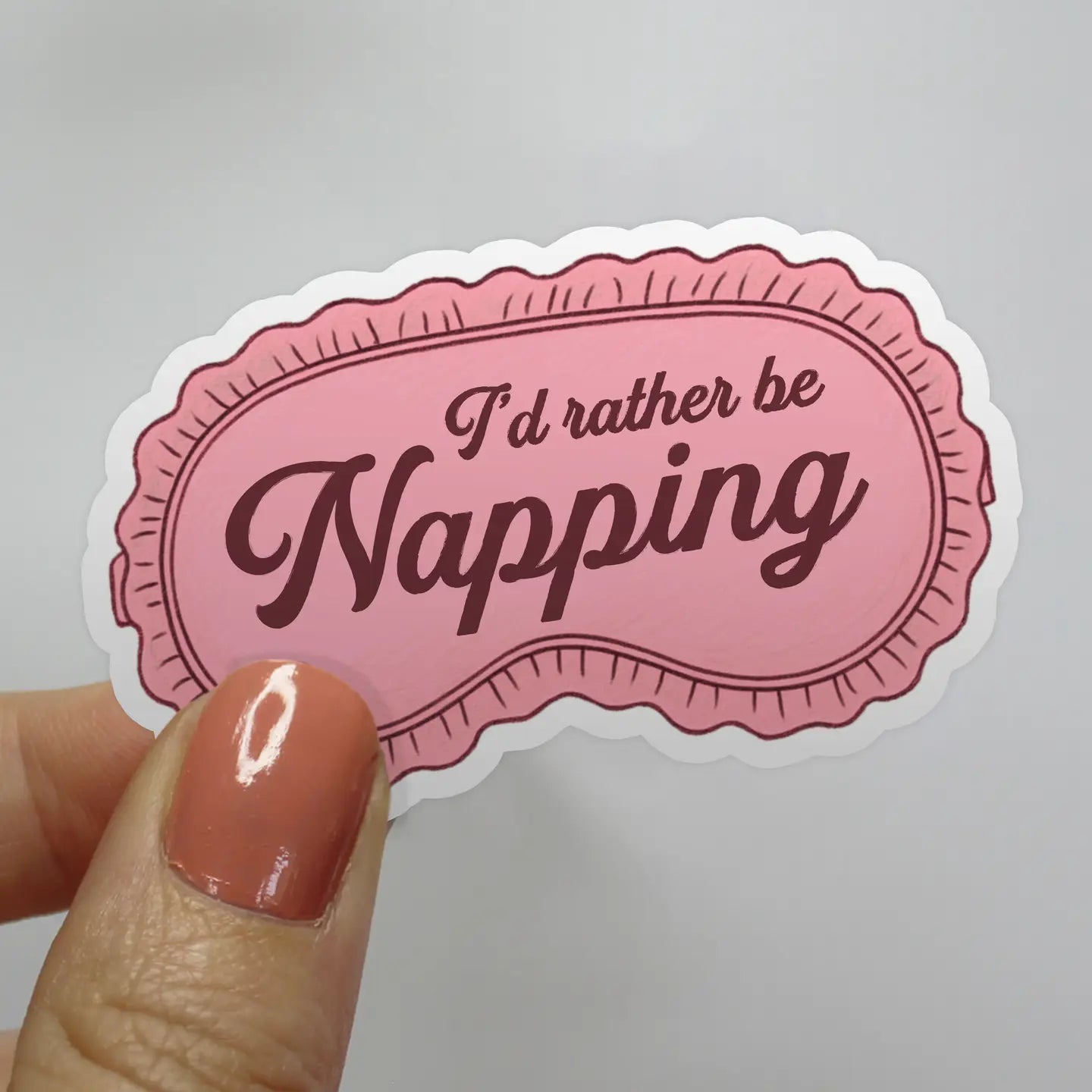 I'd Rather Be Napping Pink Face Mask Sticker