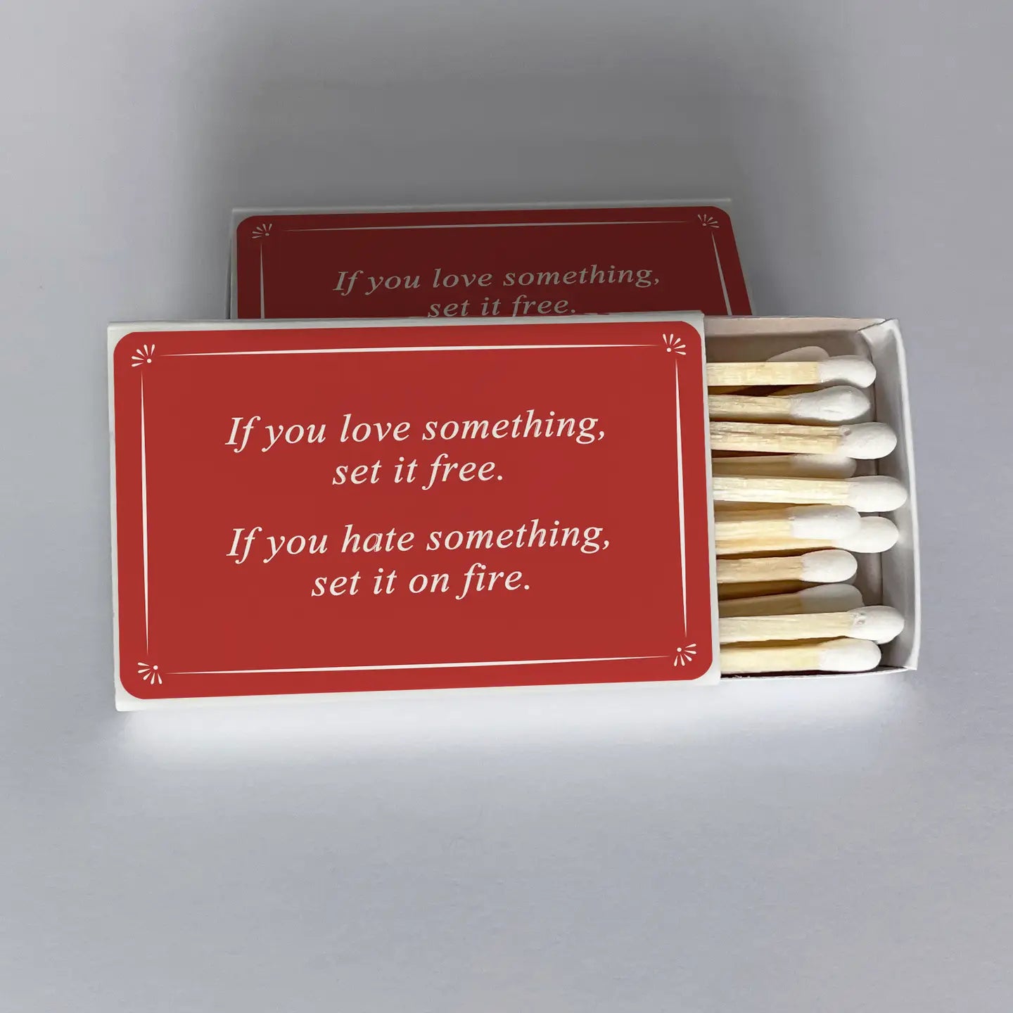If You Love Something, If You Hate Something Red Matchbook