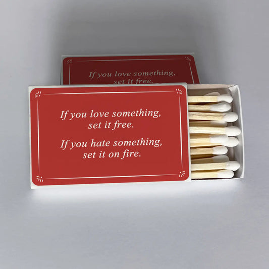 If You Love Something, If You Hate Something Red Matchbook